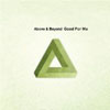 ABOVE AND BEYOND - GOOD FOR ME
