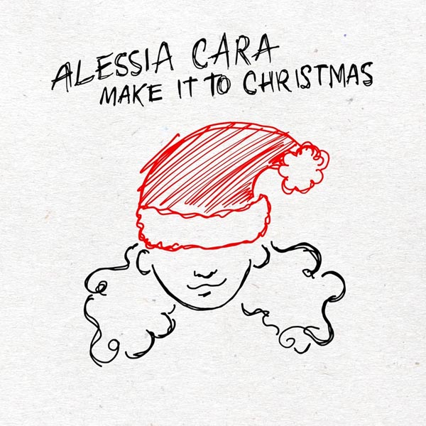 ALESSIA CARA - MAKE IT TO CHRISTMAS