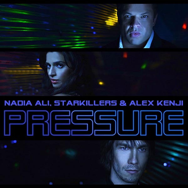 ALESSO, ALEX KENJI, STARKILLERS F/ NADIA ALI - PRESSURE
