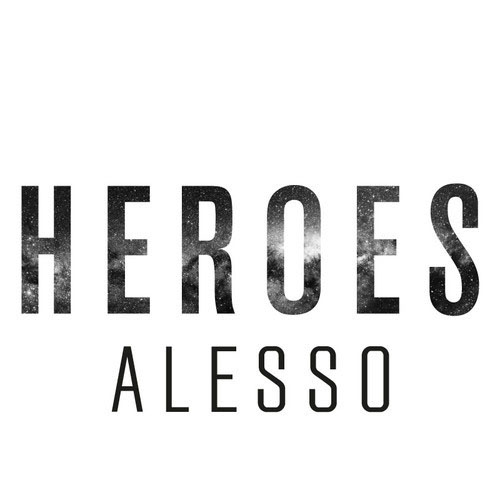 ALESSO f/ TOVE LO - HEROES