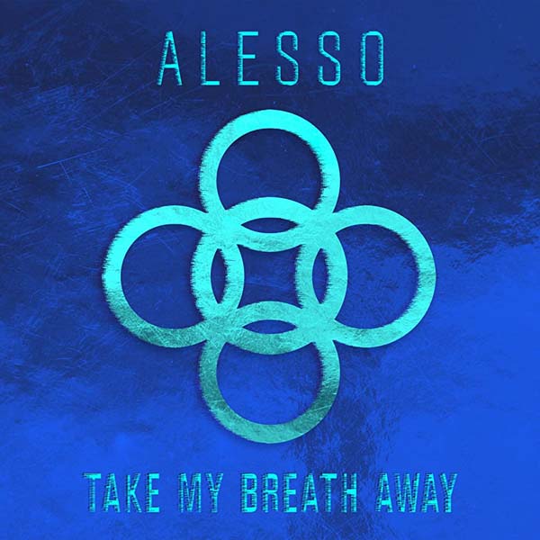 ALESSO - TAKE MY BREATH AWAY (EDIT)