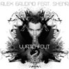 ALEX GAUDINO - WATCH OUT (RADIO EDIT)