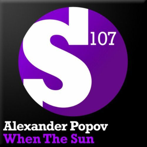 ALEXANDER POPOV - WHEN THE SUN (RADIO EDIT)