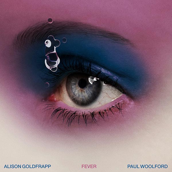 ALISON GOLDFRAPP & PAUL WOOLFORD - FEVER