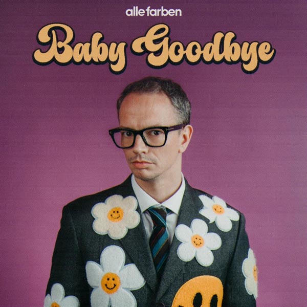 ALLE FARBEN - BABY GOODBYE