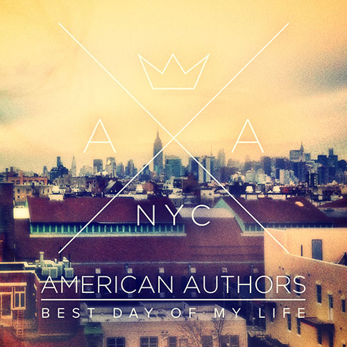AMERICAN AUTHORS - BEST DAY OF MY LIFE (GAZZO RADIO EDIT)