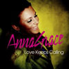 ANNAGRACE - LOVE KEEPS CALLING (RADIO EDIT)