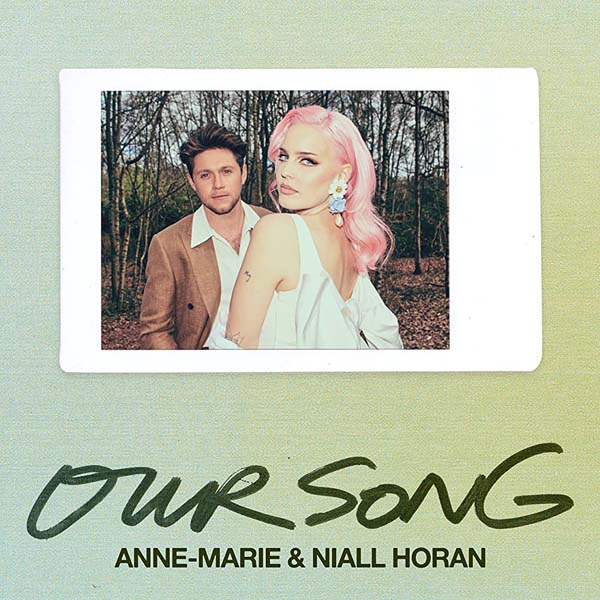 ANNE-MARIE and NIALL HORAN - OUR SONG (JUST KIDDIN REMIX)