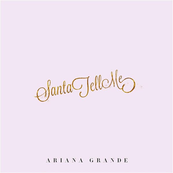 ARIANA GRANDE - SANTA TELL ME