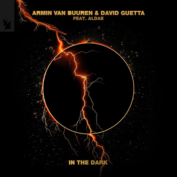 ARMIN VAN BUUREN & DAVID GUETTA F/ ALDAE - IN THE DARK