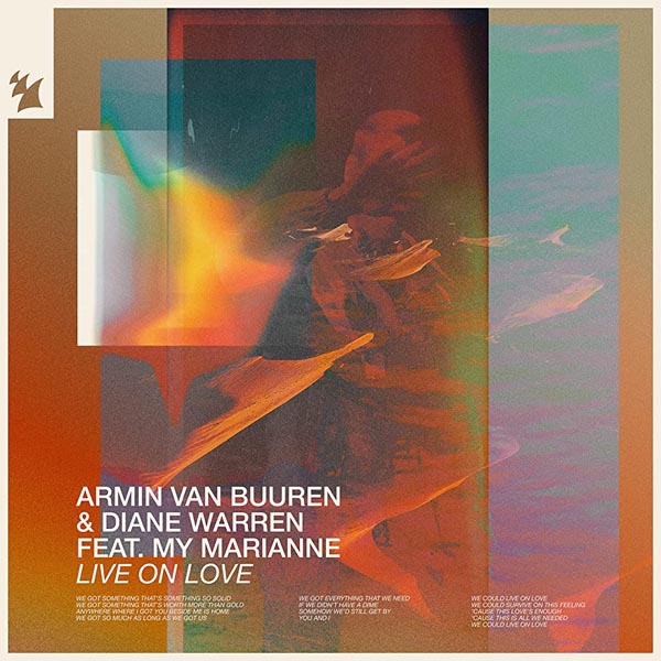 ARMIN VAN BUUREN & DIANE WARREN F/ MY MARIANNE - LIVE ON LOVE