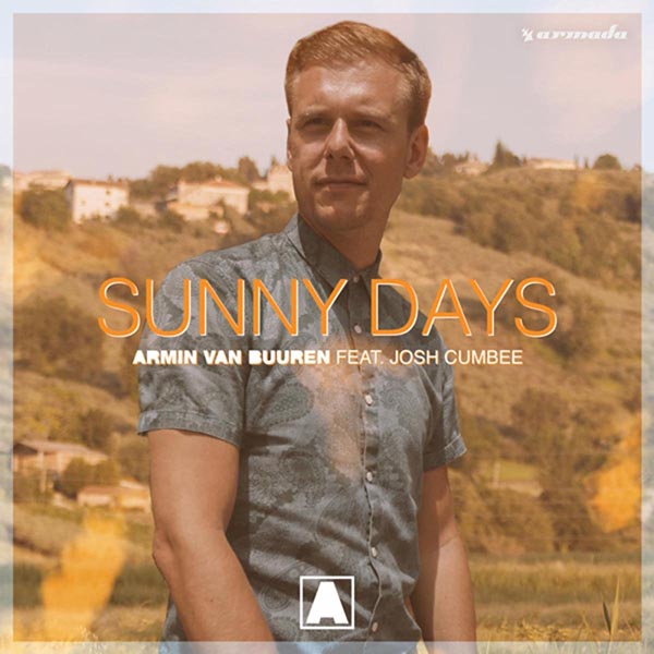ARMIN VAN BUUREN F/ JOSH CUMBEE - SUNNY DAYS