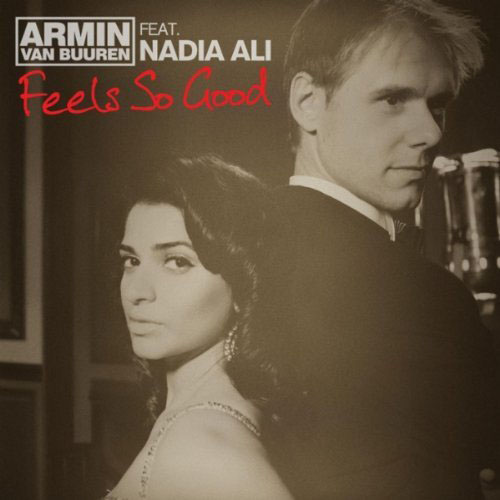 ARMIN VAN BUUREN f/NADIA ALI - FEELS SO GOOD (RADIO EDIT)