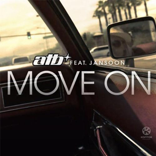 ATB f/ JANSOON - MOVE ON (AIRPLAY EDIT)