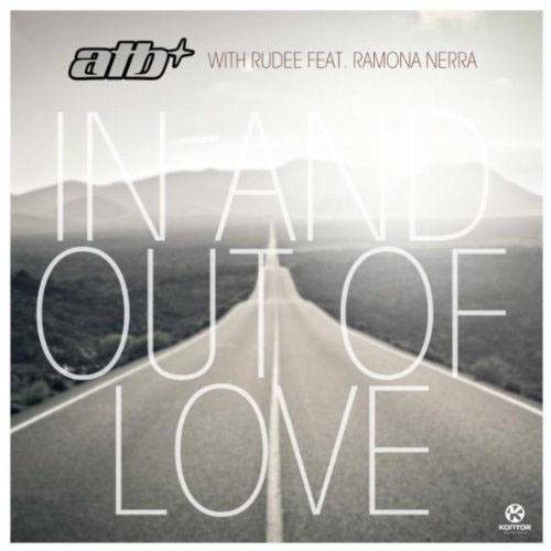 ATB w/ RUDEE f/ RAMONA NERRA - IN AND OUT OF LOVE (AIRPLAY MIX)