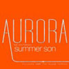 AUORA/LIZZIE - SUMMER SON