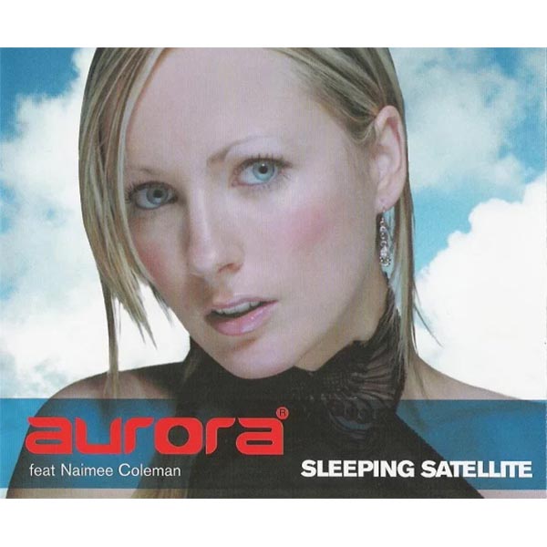 AURORA F/ NAIMEE COLEMAN - SLEEPING SATELLITE