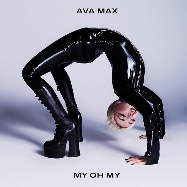 AVA MAX - MY OH MY