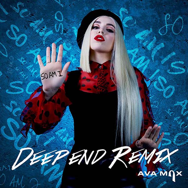 AVA MAX - SO AM I (DEEPEND REMIX)