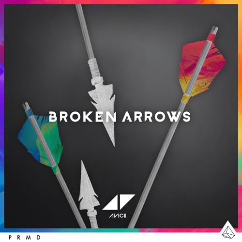 AVICII - BROKEN ARROWS