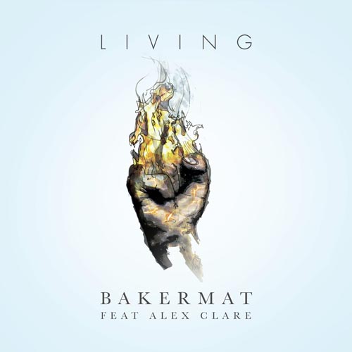 BAKERMAT f/ ALEX CLARE - LIVING