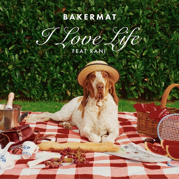 BAKERMAT F/ RANI - I LOVE LIFE
