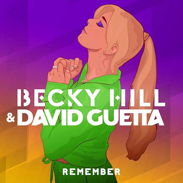 BECKY HILL and DAVID GUETTA - REMEMBER