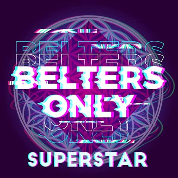 BELTERS ONLY & MICKY MODELLE F/ SIMONE DENNY - SUPERSTAR (RADIO EDIT)