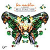 BEN MACKLIN FT. TIGER LILLY - FEEL TOGETHER
