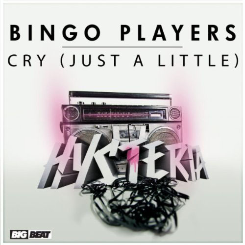 BINGO PLAYERS - CRY (JUST A LITTLE)