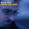 BLACK FRAS - MOVING INTO LIGHT (FREEMASONS MIX)