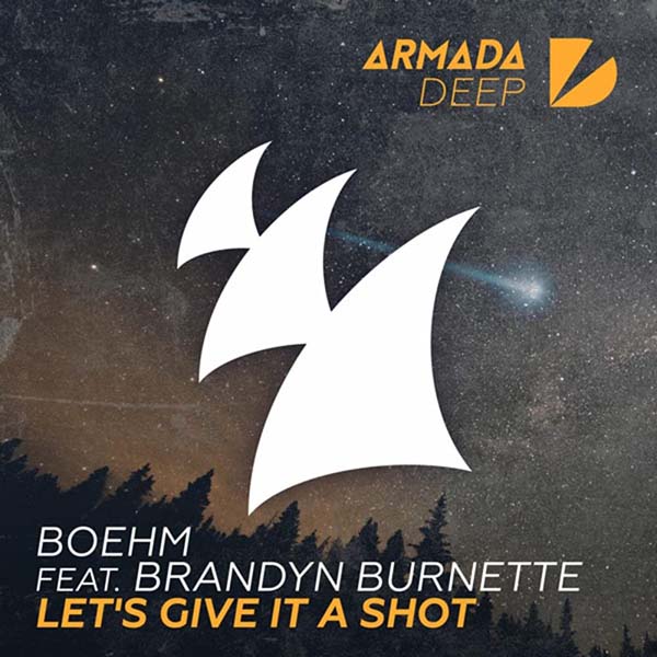 BOEHM f/ BRANDYN BURNETTE - LET`S GIVE IT A SHOT