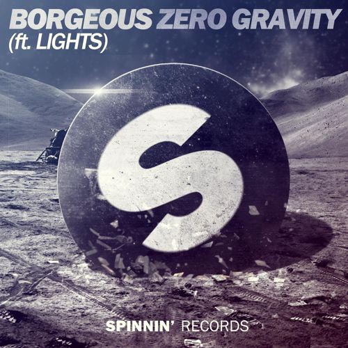 BORGEOUS f/ LIGHTS - ZERO GRAVITY (RADIO EDIT)