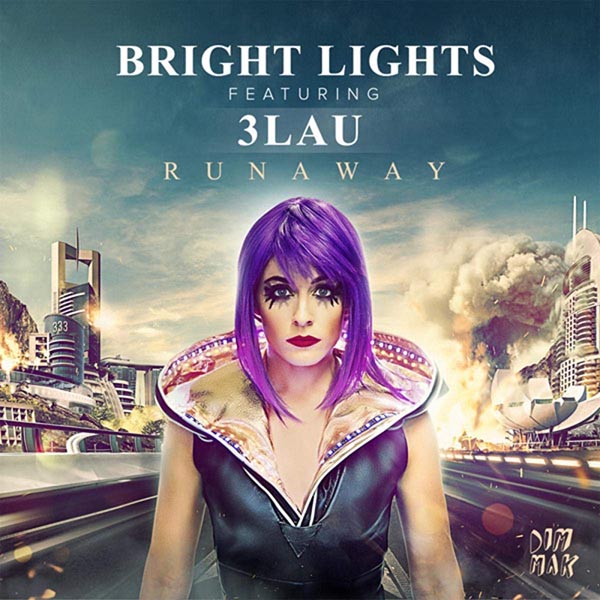BRIGHT LIGHTS F/ 3LAU - RUNAWAY (RADIO)