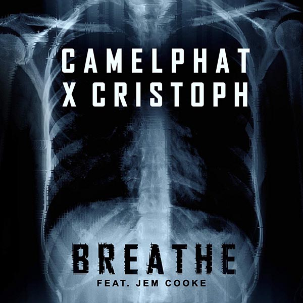 CAMELPHAT X CRISTOPH F/ JEM COOKE - BREATHE