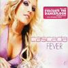 CASCADA - FEVER (RADIO EDIT)