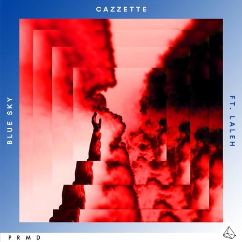 CAZZETTE f/ LALEH - BLUE SKY (RADIO EDIT)