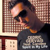 CEDRIC GERVAIS FEAT CAROLINE - SPIRIT IN MY LIFE