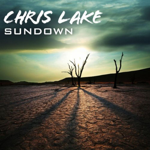 CHRIS LAKE - SUNDOWN (LAZY RICH RADIO EDIT)