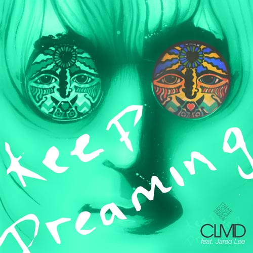 CLMD f/ JARED LEE - KEEP DREAMING (RADIO EDIT)