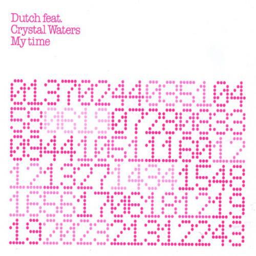 CRYSTAL WATERS/DUTCH - MY TIME (RADIO VERSION)