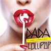 DADA - LOLLIPOP (FEAT. SANDY RIVERA AND TRIX)