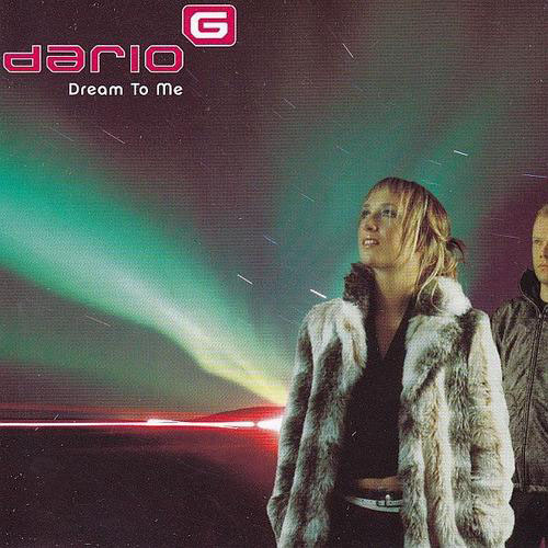 DARIO G - DREAM TO ME (RADIO EDIT)
