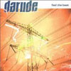 DARUDE - FEEL THE BEAT (RADIO VERSION)