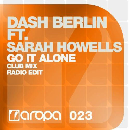 DASH BERLIN f/ SARAH HOWELLS - GO IT ALONE (RADIO EDIT)