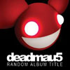 DEADMAU5 - NOT EXACTLY