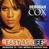 DEBORAH COX - EASY AS LIFE (RADIO MIX)