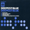 DEEPEST BLUE - DEEPEST BLUE
