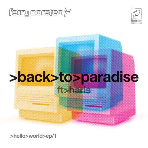 FERRY CORSTEN f/ HARIS - BACK TO PARADISE