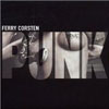 FERRY CORSTEN - PUNK